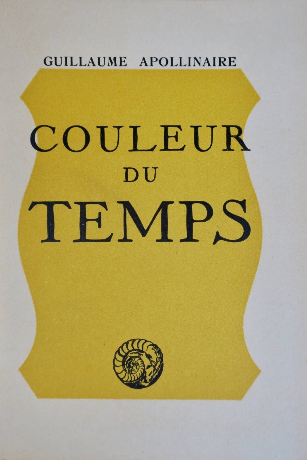APOLLINAIRE Couleur du temps : Drame en 3 actes / pur chiffon nté – Image 6