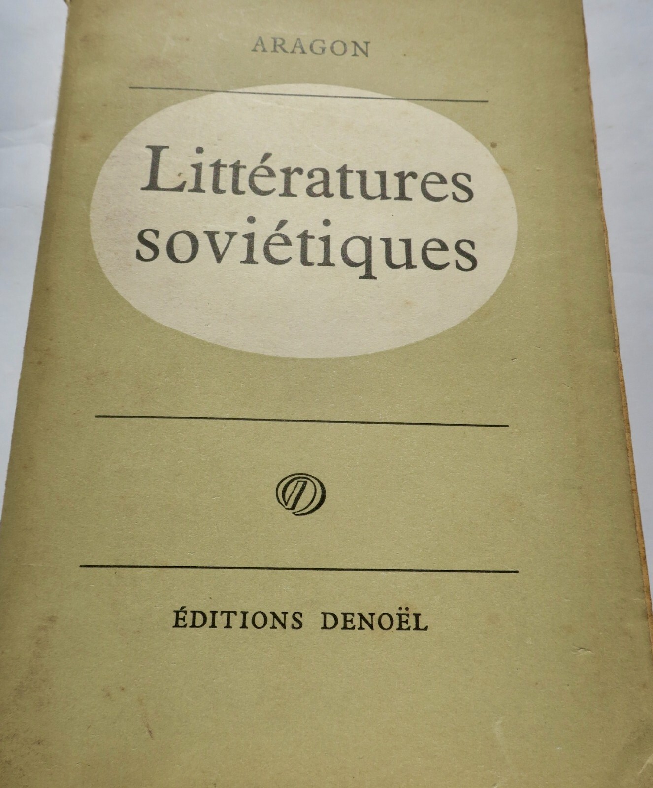 Aragon Littérature soviétiques Denoël. 1955, S.P. + dédicace - La Librairie Antique