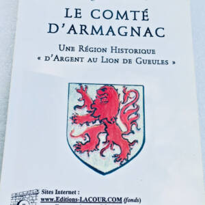 Armagnac Le comté d'Armagnac