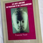 ARTS ANCIENS DU PAKISTAN ET DE L’AFGHANISTAN école du Louvre - La Librairie Antique