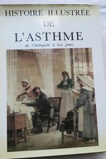 从古代到现代的哮喘图解史<span class="lla-card-orig-wrap"><span class="lla-card-orig">❦ Asthme Histoire illustrée de l’asthme de l’Antiquité à nos jours</span></span> - La Librairie Antique
