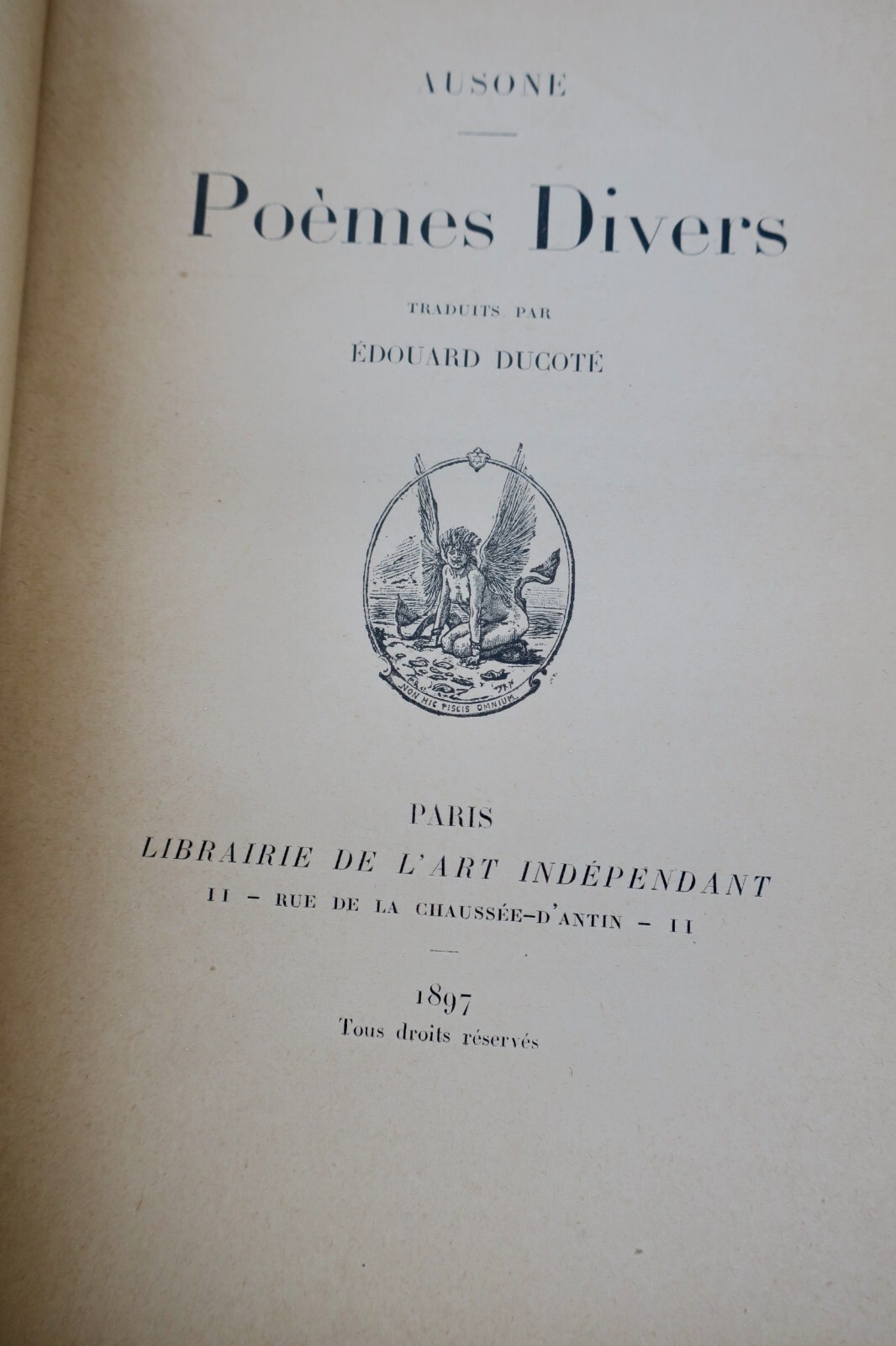 Eine Versammlung von Gedichten von Ausone<span class="lla-card-orig-wrap"><span class="lla-card-orig">❦ Ausone. Traduit par Edouard Ducoté Poèmes divers</span></span> - La Librairie Antique