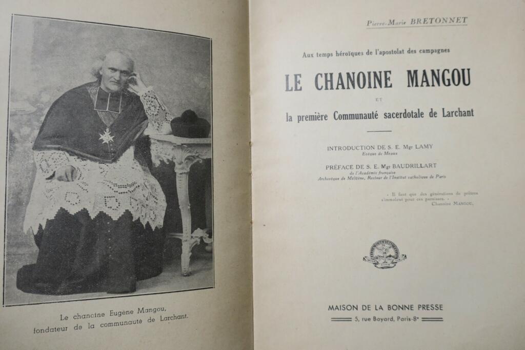 Aux temps héroïques de l&rsquo;apostolat des campagnes. Le Chanoine Mangou 1934