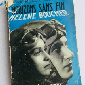 aviatrice HORIZONS SANS FIN Hélène Boucher 1953