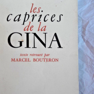 BALZAC Les caprices de la Gina 9 x 17 cms