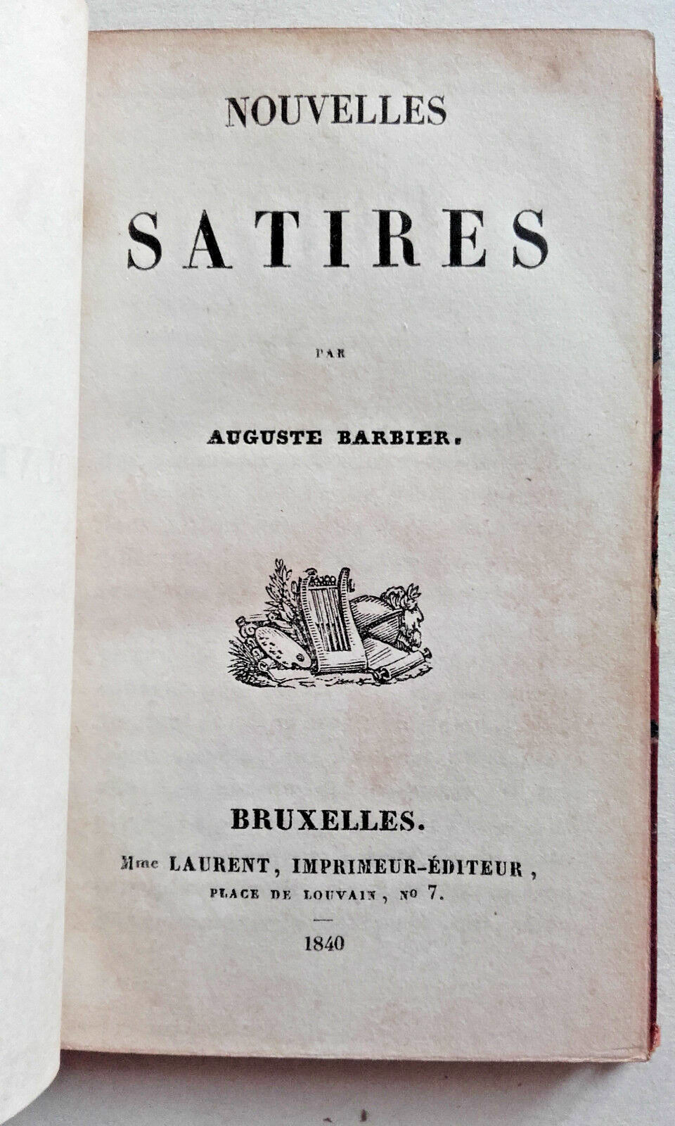 BARBIER AUGUSTE NOUVELLES SATIRES Mme LAURENT, 1840. 66 x 106 mm - La Librairie Antique