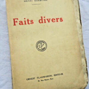 BARBUSSE FAITS DIVERS 1/ 15 sur vergé EO