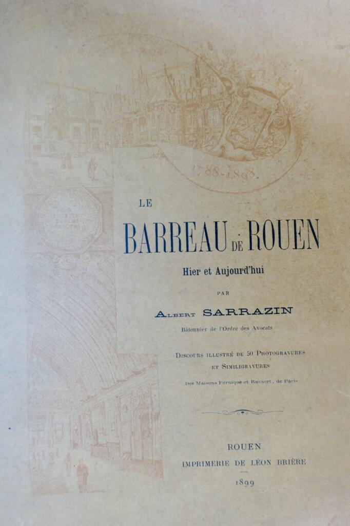 Barreau de Rouen hier et aujourd’hui (1788-1898)