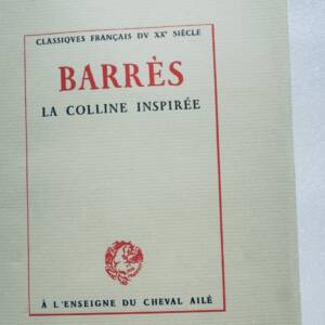 Barrès La colline inspirée Cheval ailé numéroté