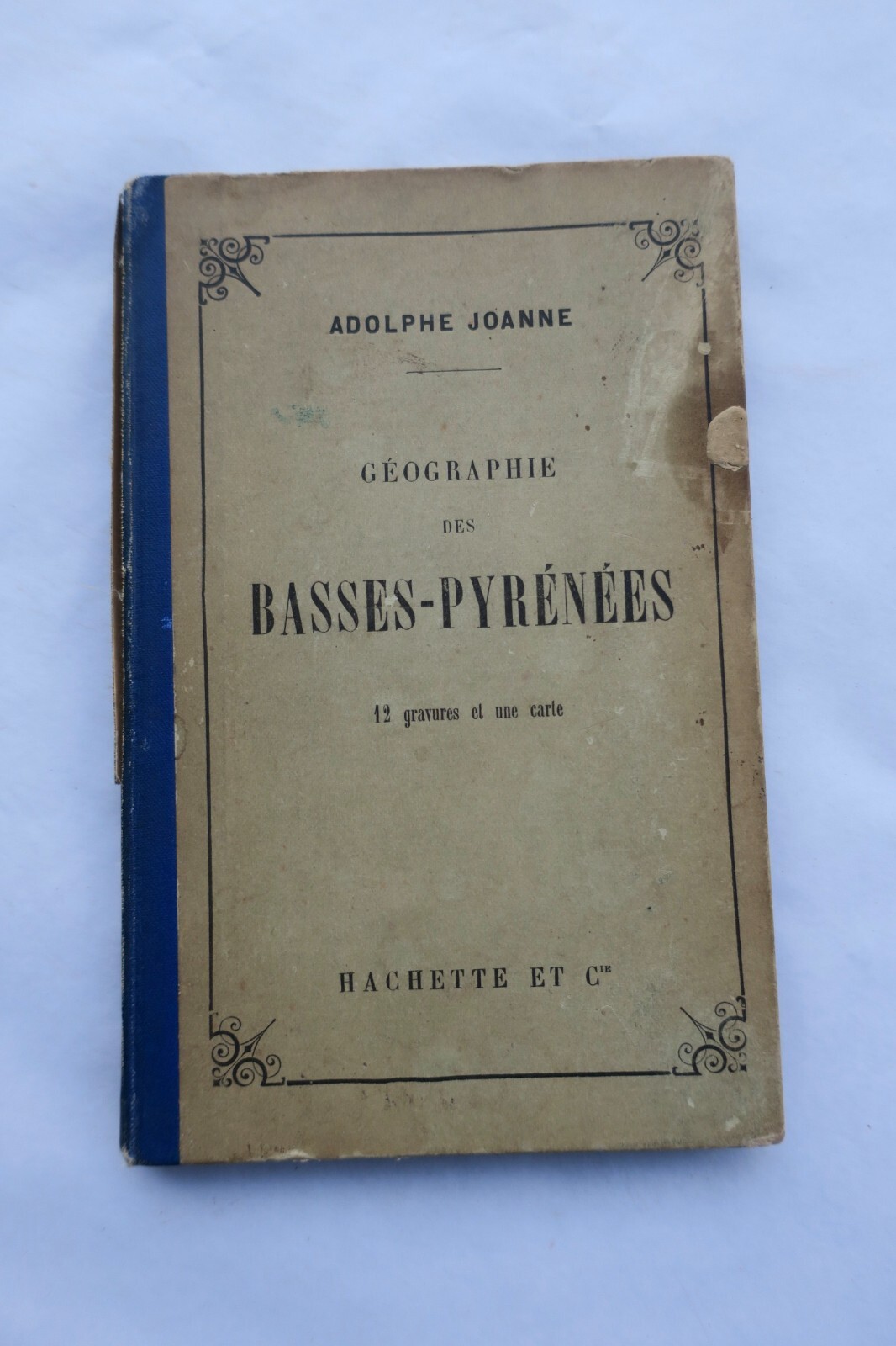 Geography of Basses Pyrénées<span class="lla-card-orig-wrap"><span class="lla-card-orig">❦ Basque 64 JOANNE Adolphe Géographie du département des Basses Pyrénées 1903</span></span> - La Librairie Antique