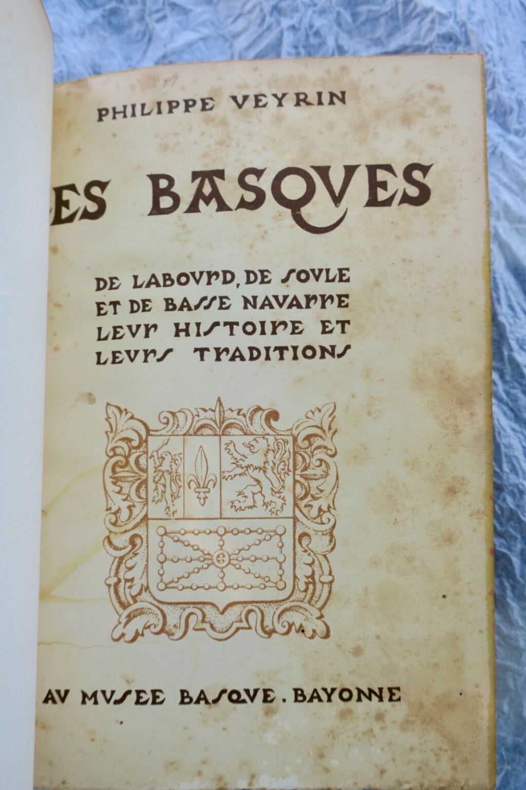 Basque VEYRIN PHILIPPE LES BASQUES DE LABOURD, DE SOULE ET DE BASSE NAVARRE…