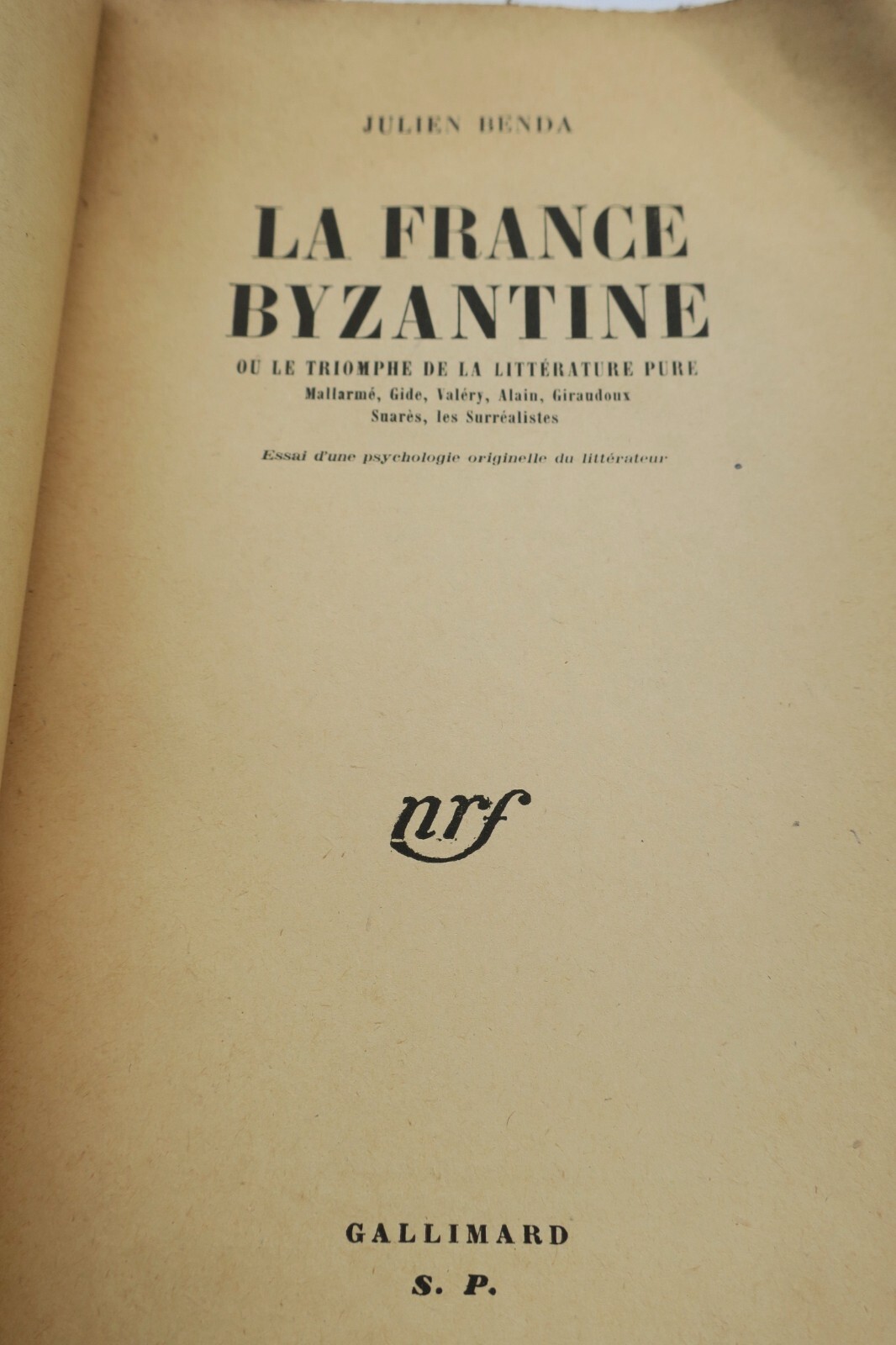 Benda LA FRANCE BYZANTINE OU LE TRIOMPHE DE LA LITTERATURE PURE SP - La Librairie Antique