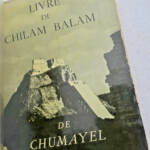 Benjamin PERET Le Livre de Chilam Balam de Chumayel