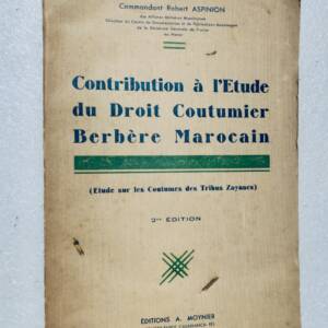 berbère CONTRIBUTION A L'ÉTUDE DU DROIT COUTUMIER BERBERE MAROCAin