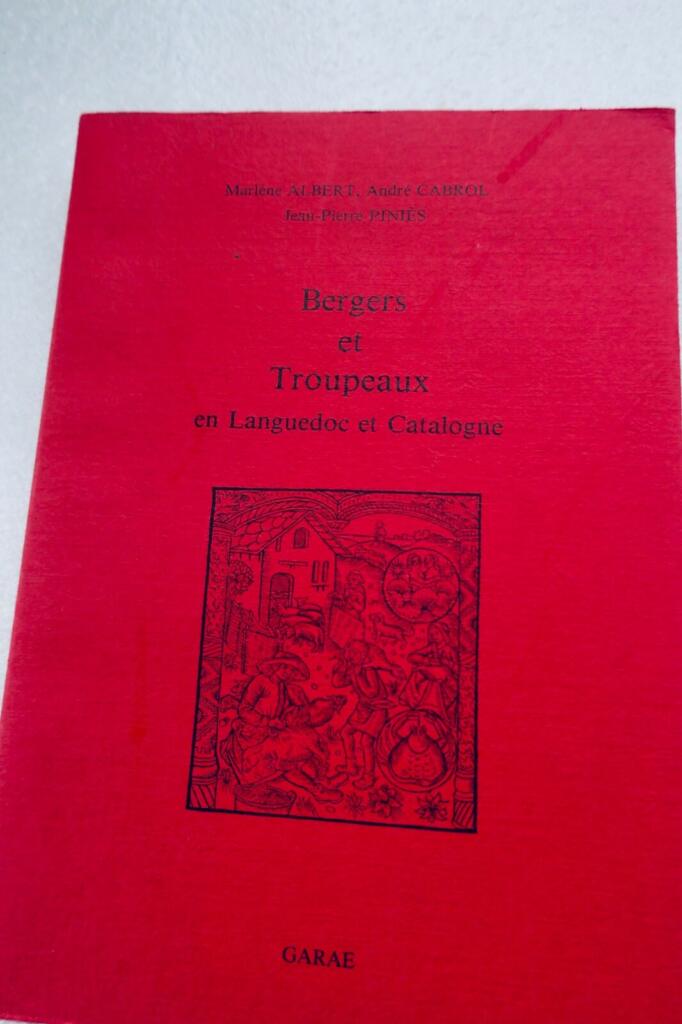 BERGERS ET TROUPEAUX EN LANGUEDOC ET CATALOGNE