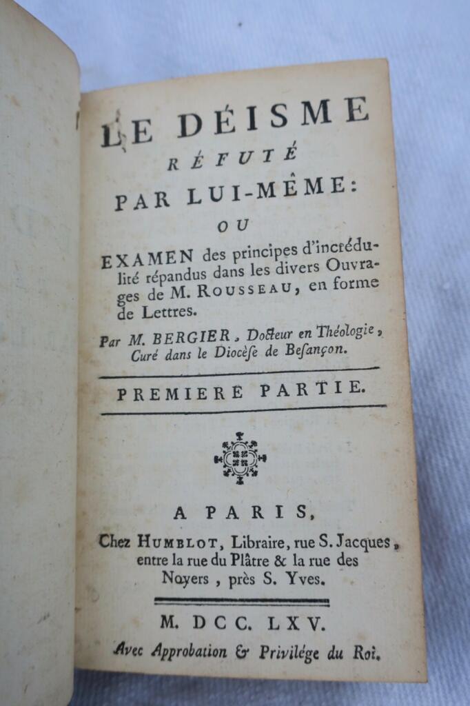 BERGIER LE DEISME REFUTE PAR LUI MEME 1765