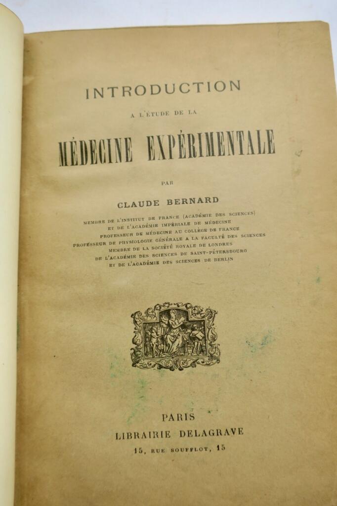 BERNARD (Claude); Introduction à l’étude de la Médecine Expérimentale 1912