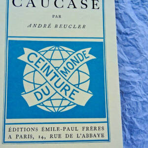 BEUCLER André GUASTALLA Pierre Caucase / Japon