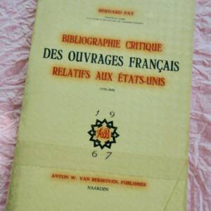 Bibliographie critique des ouvrages français relatifs aux états-unis