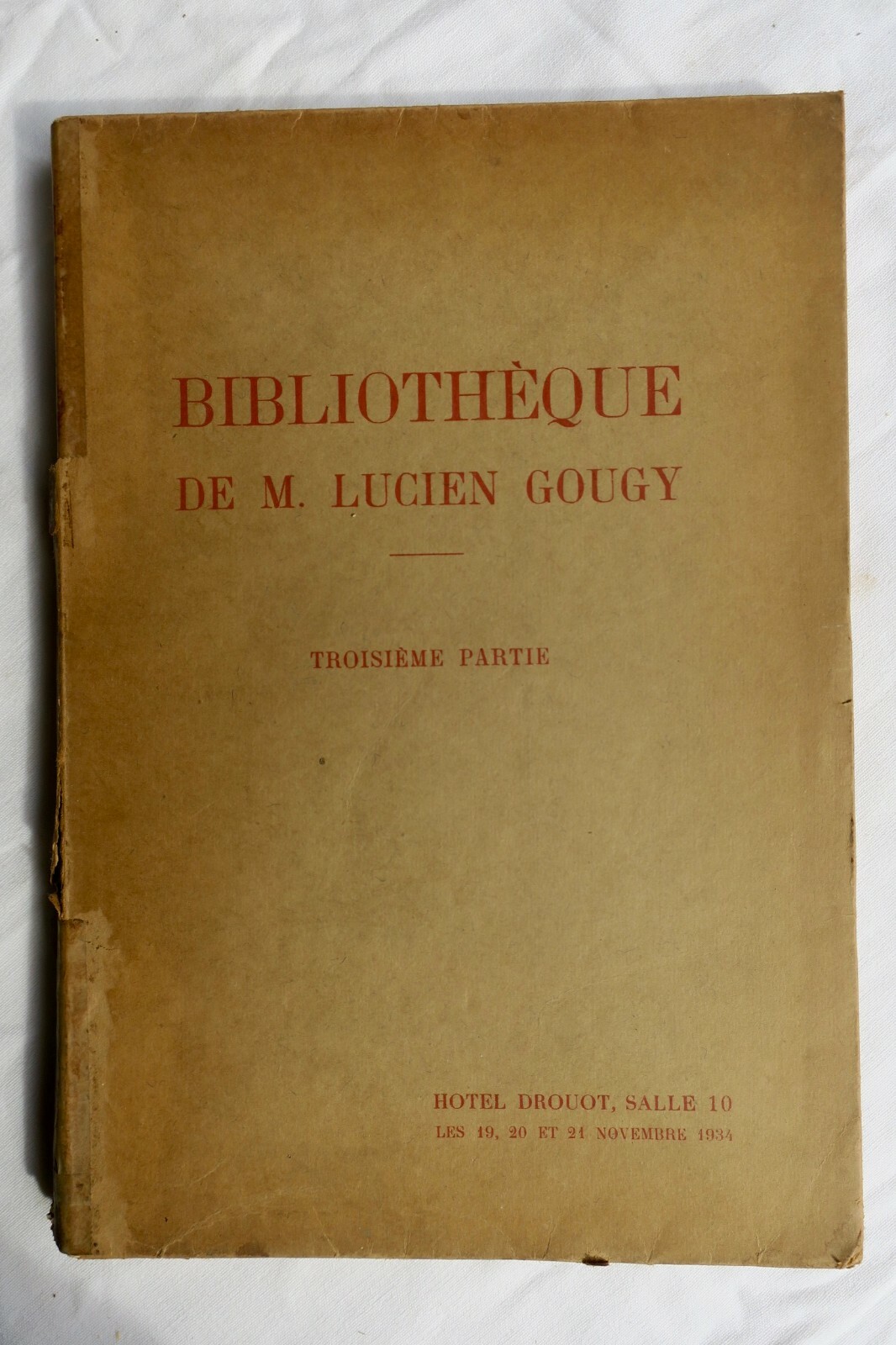 Bibliothek von Lucien Gougy - Dritter Teil, 1934<span class="lla-card-orig-wrap"><span class="lla-card-orig">❦ Bibliothèque de M. Lucien Gougy, ancien libraire 1934</span></span> - La Librairie Antique