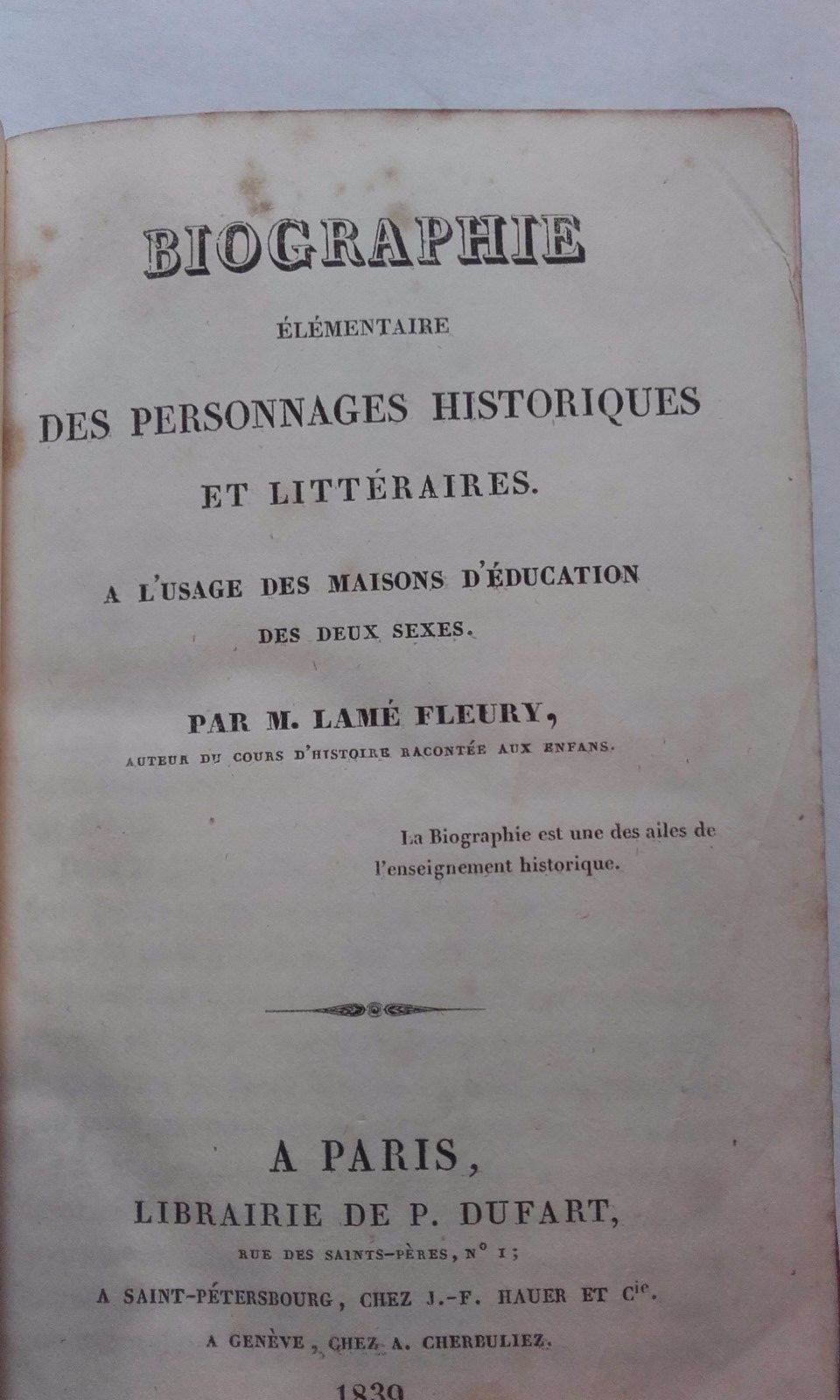 BIOGRAPHIE ELEMENTAIRE DES PERSONNAGES HISTORIQUES ET LITTERAIRES. 1839 – Image 4