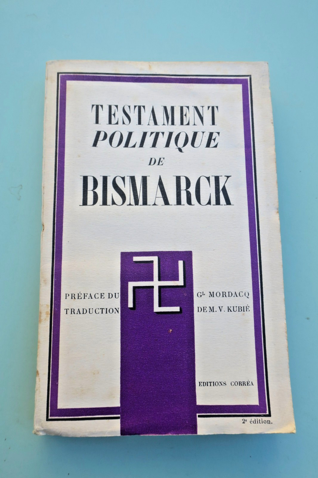 Bismarck. Testament politique de Bismarck. Préface du Général Mordacq – Image 6