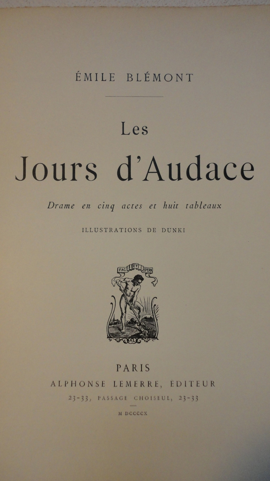 A drama of bold days<span class="lla-card-orig-wrap"><span class="lla-card-orig">❦ BLEMONT Dunki LES JOURS D’AUDACE, DRAME lemerre dedicace</span></span> - La Librairie Antique