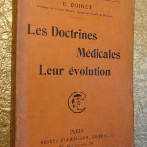 Boinet Edouard Les doctrines médicales et leur évolution 1908