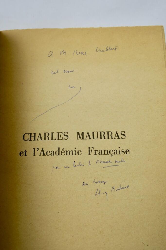 BORDEAUX, Henry. Charles Maurras et l’Académie Française + dédicace