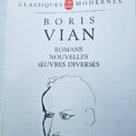 Boris Vian Novels, short stories, miscellaneous works