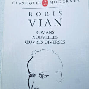 Boris Vian Romans, nouvelles, œuvres diverses