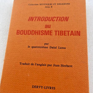Bouddisme Introduction Au Bouddhisme Tibetain - QUATORZEIME DALAÏ LAMA