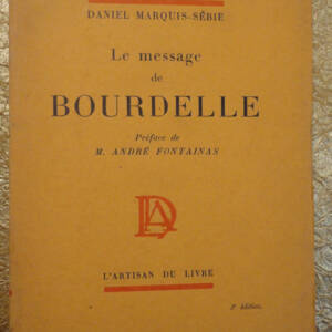 Bourdelle Le message de Bourdelle