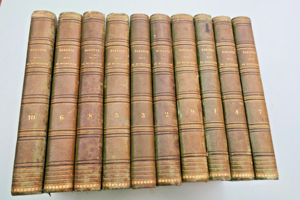 Bourgogne BARANTE Histoire des Ducs de Bourgogne de la Maison de Valois 1837