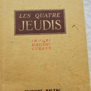 Brasillach Les Quatre Jeudis Images d'avant Guerre EO + envoi
