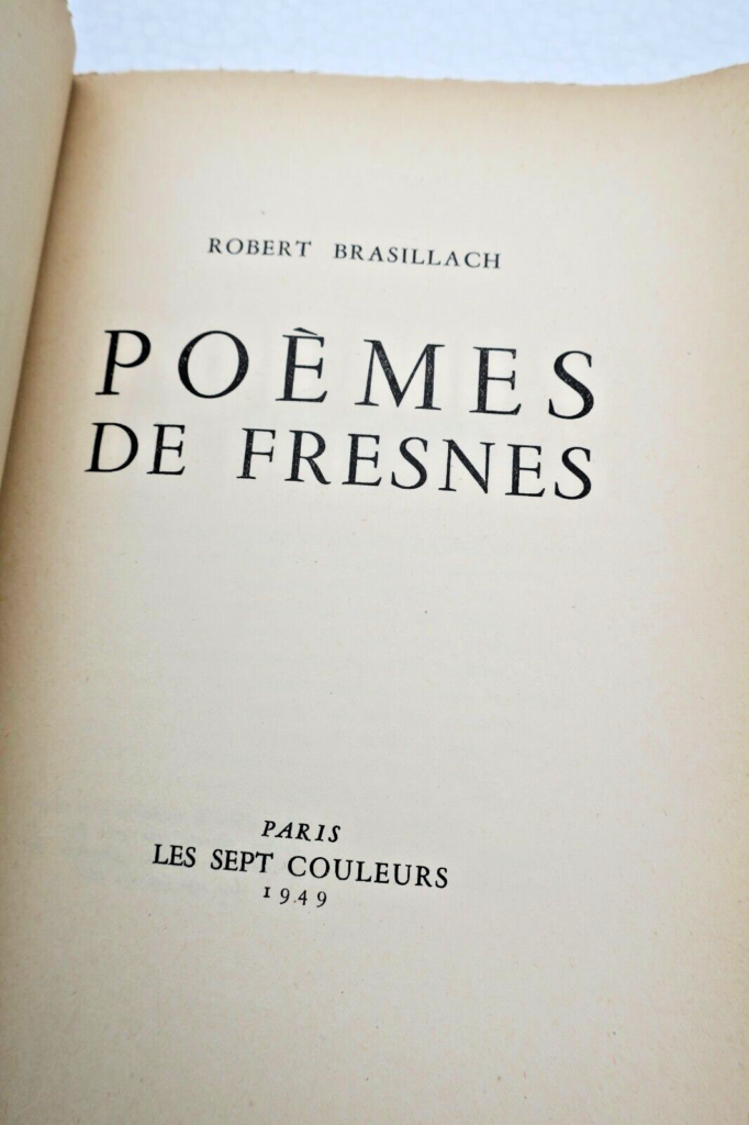 BRASILLACH ROBERT POEMES DE FRESNES LES SEPT COULEURS
