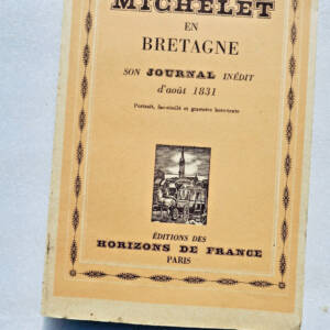 Brittany Michelet In Brittany. His Unpublished Journal Of August 1831.