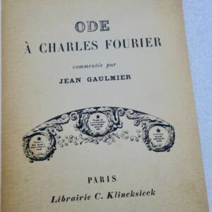 BRETON André & GAULMIER Jean Ode à Charles Fourier