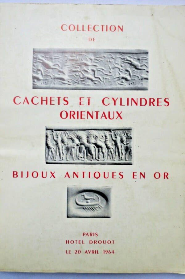 CACHETS ET CYLINDRES ORIENTAUX & de Monnaies royales 1964