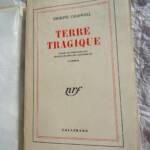 CALDWELL (Erskine). Tragic Ground. Gallimard blanche