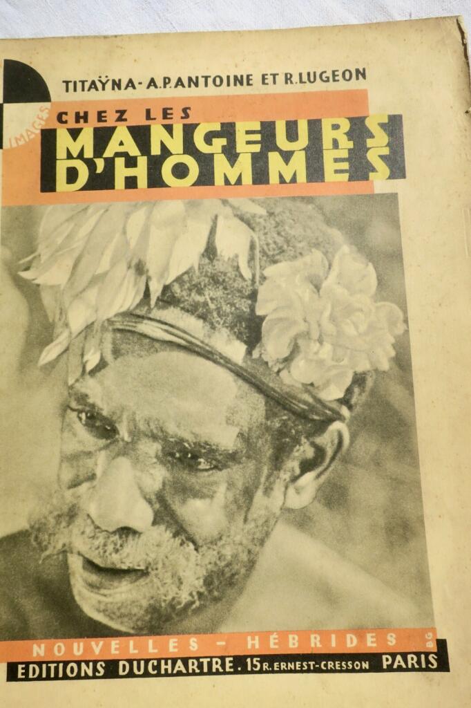 Cannibales CHEZ LES MANGEURS D’HOMMES (NOUVELLES-HÉBRIDES).