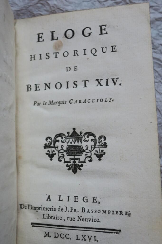 CARACCIOLI Eloge historique de Benoist XIV