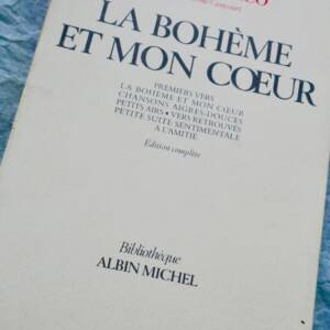 CARCO FRANCIS LA BOHEME ET MON COEUR : PREMIERS VERS...