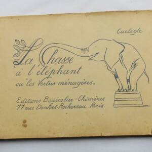 CARLEGLE La chasse à l'éléphant ou « les Vertus ménagères »