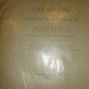 CARTULAIRE DE L'ABBAYE DE SAINT MARTIN DE PONTOISE 1904