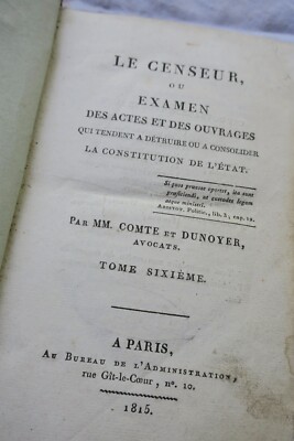 Censeur, ou, Examen des actes et des ouvrages qui tendent à détruire ou à..1815 - La Librairie Antique