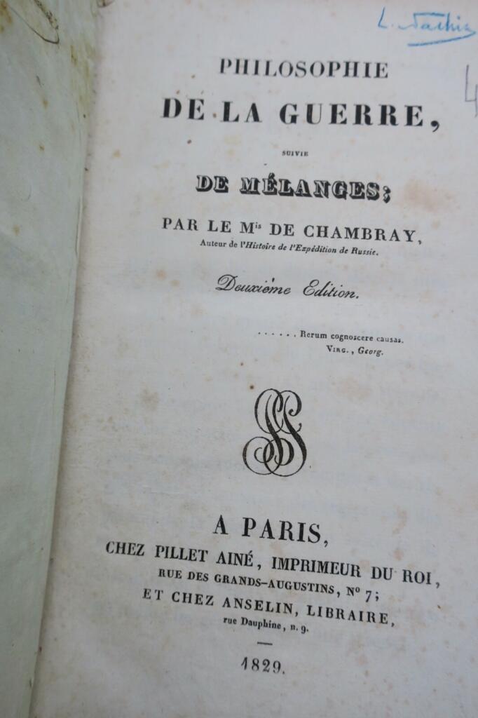 CHAMBRAY Philosophie de la Guerre. Suivie de Mélanges 1829