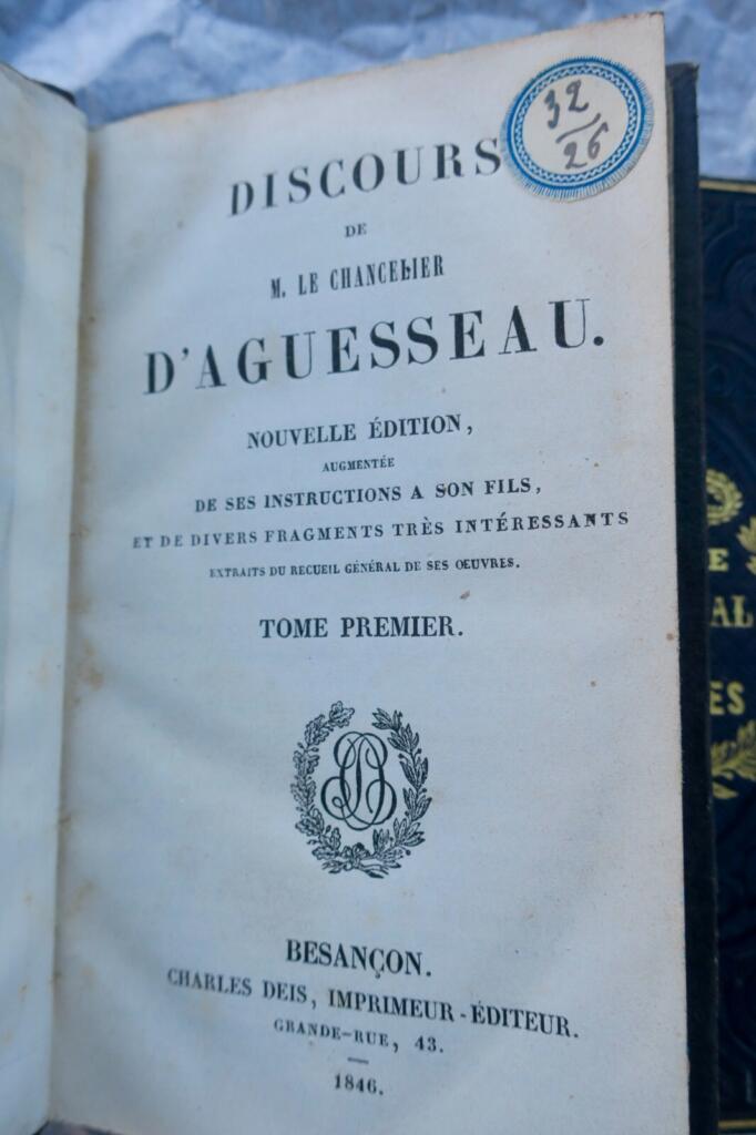 Chancelier d&rsquo;Aguesseau Discours de M. Le Chancelier d&rsquo;Aguesseau 1846