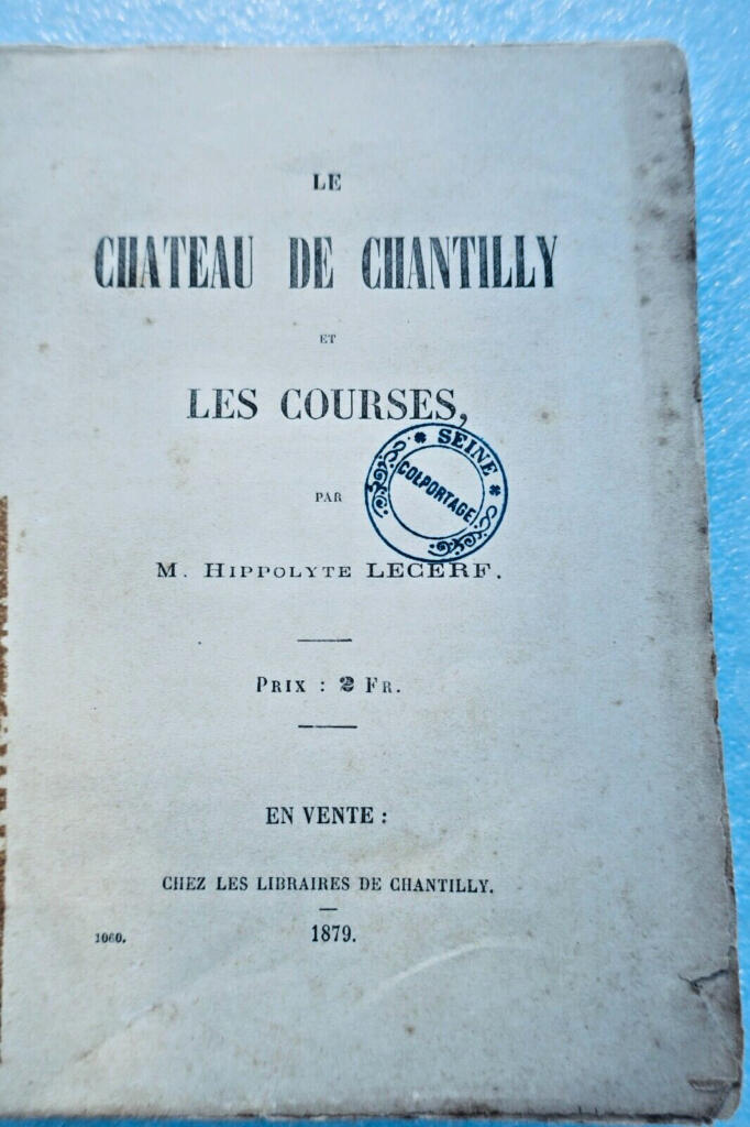 Chantilly Castle and Racing