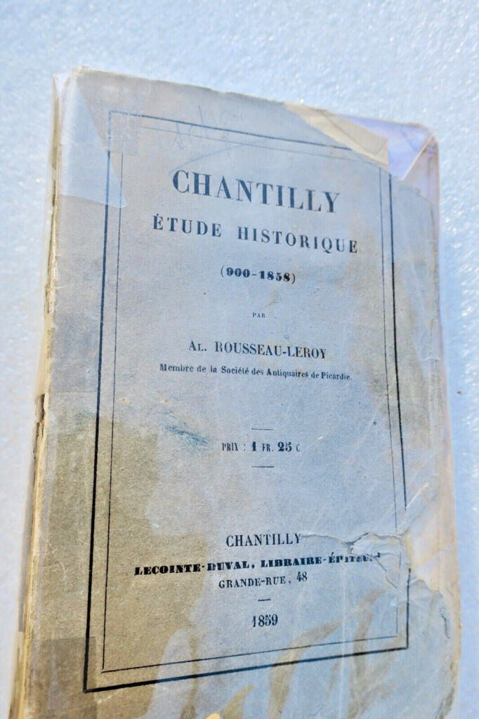 Chantilly Historical Study 900-1858